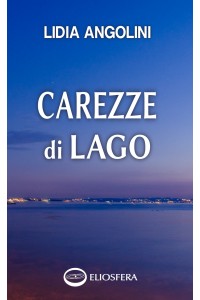 Carezze di lago - copertina flessibile