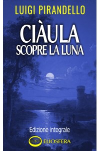 Ciàula scopre la luna - epub