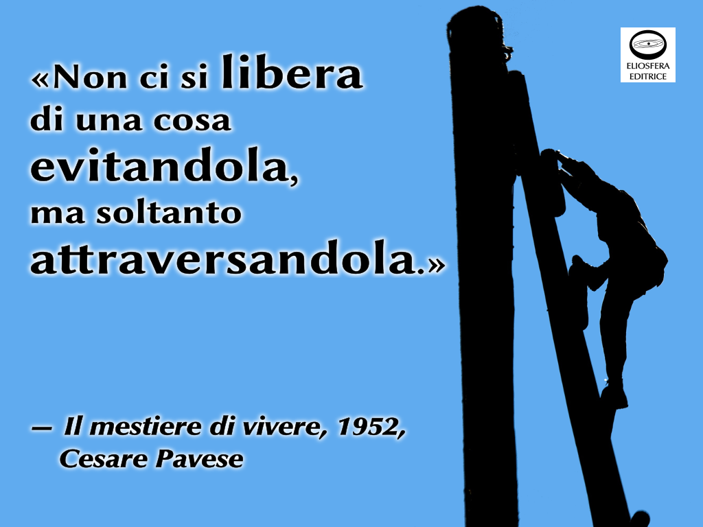 Liberarsi attraversando - Pavese