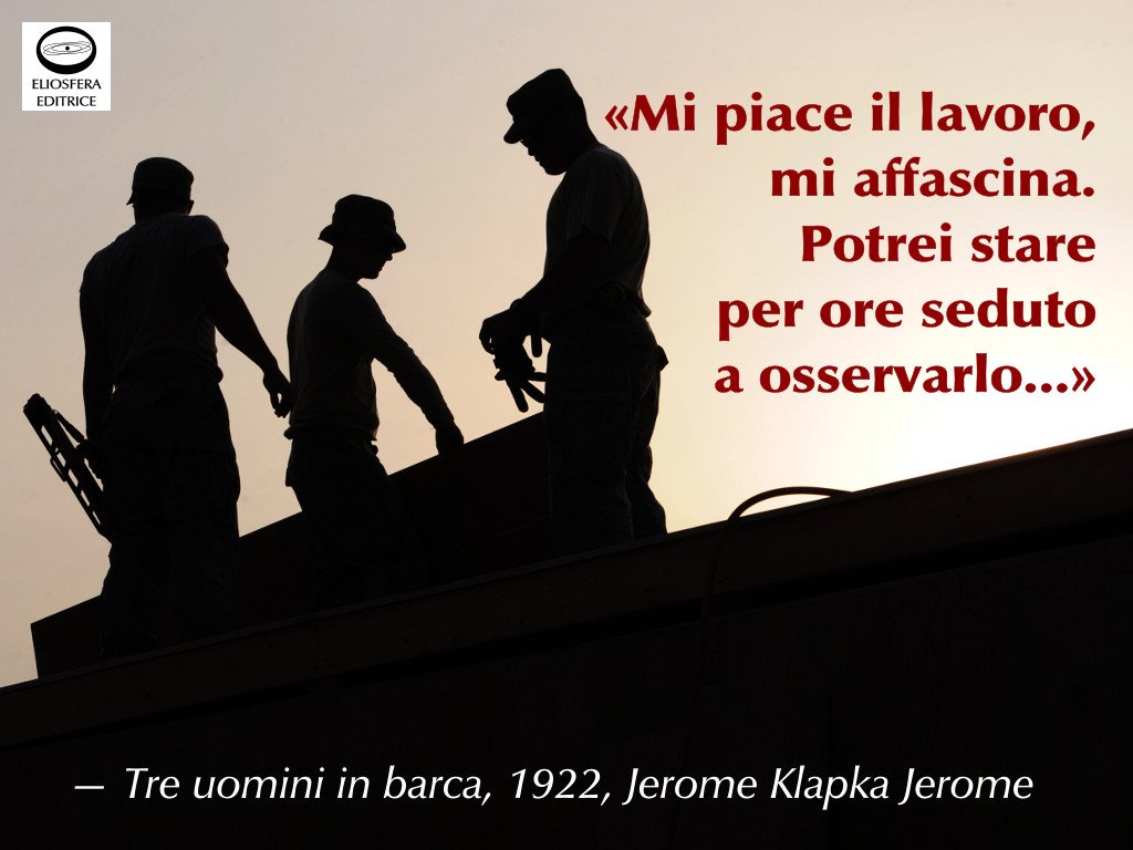 Il lavoro affascina - Jerome K. Jerome