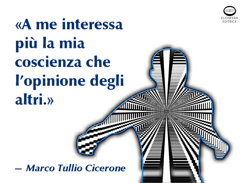 La mia coscienza  - Cicerone