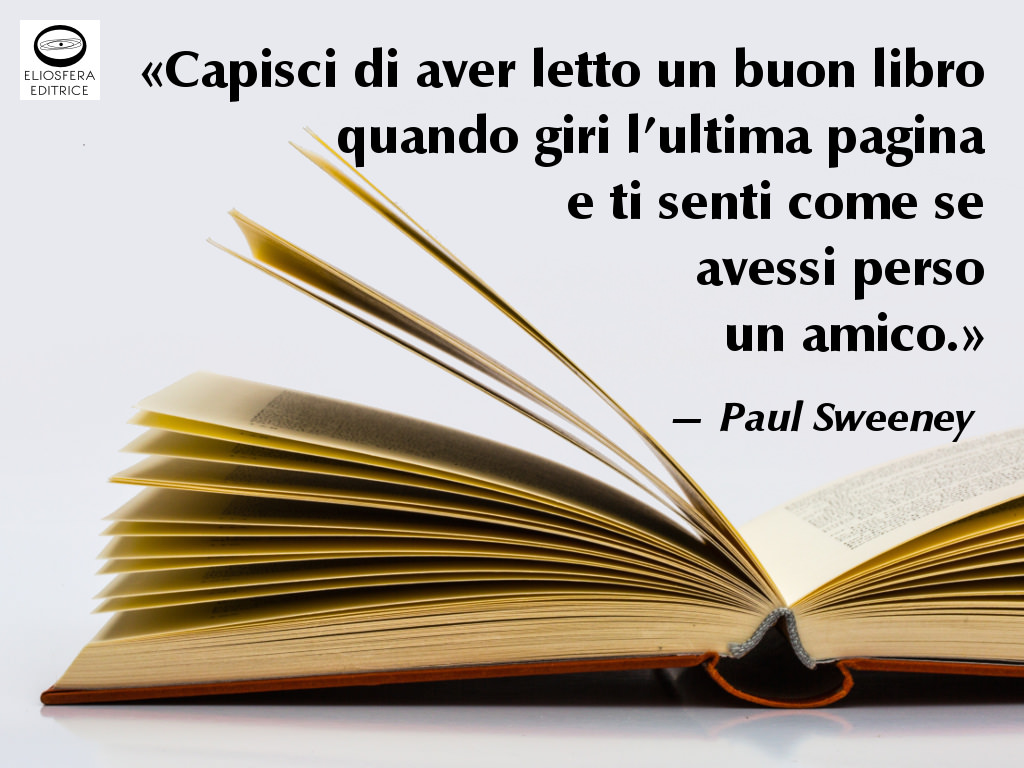 Un buon libro come un amico - Paul Sweeney