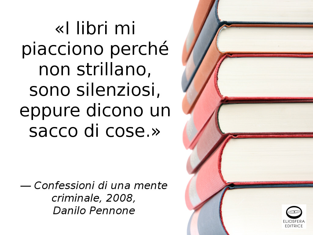 I libri dicono un sacco di cose - Danilo Pennone
