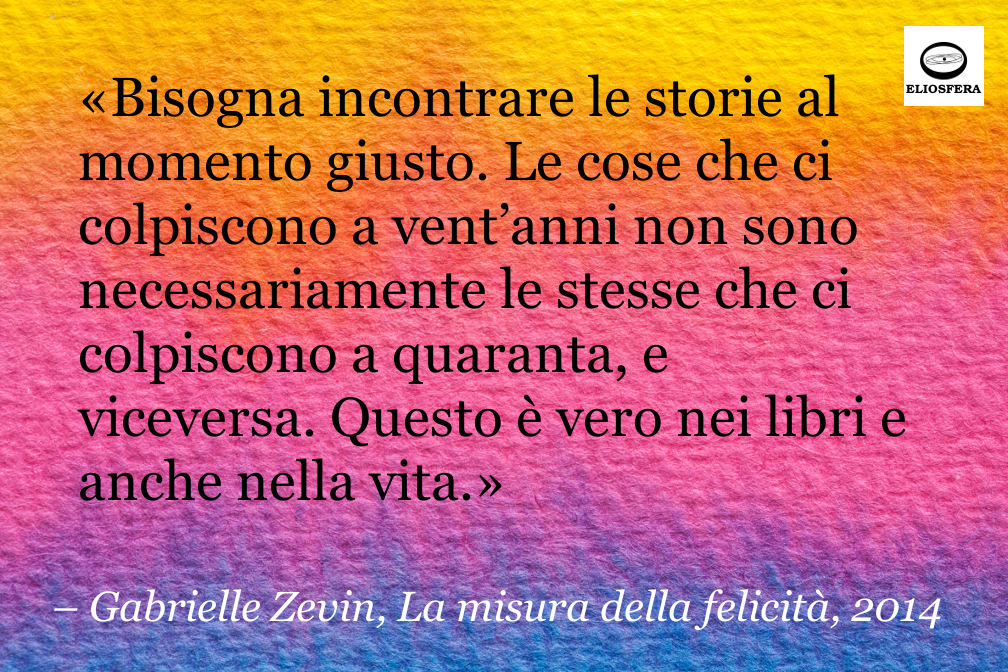 Incontrare le storie al momento giusto - Gabrielle Zevin