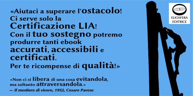 Progetto crowdfunding per la certificazione di ebook accessibili - LIA (Libri Italiani Accessibili)