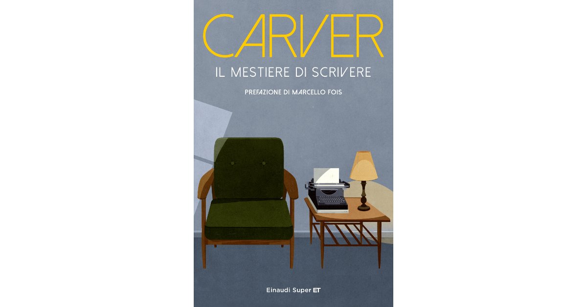 Il mestiere di scrivere - Raymond Carver